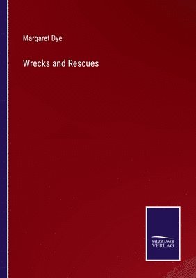 Wrecks and Rescues 1