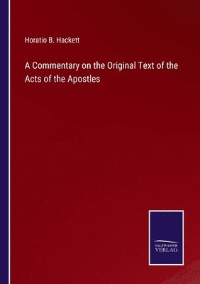 Commentary on the Original Text of the Acts of the Apostles