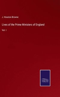 bokomslag Lives of the Prime Ministers of England