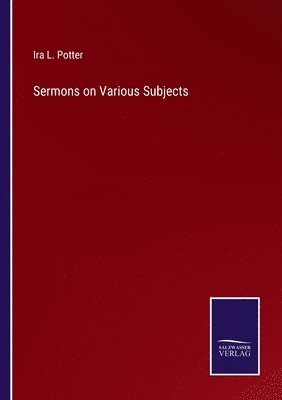 bokomslag Sermons on Various Subjects