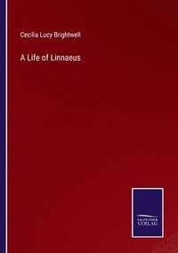 bokomslag A Life of Linnaeus