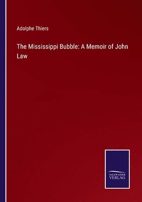 The Mississippi Bubble 1