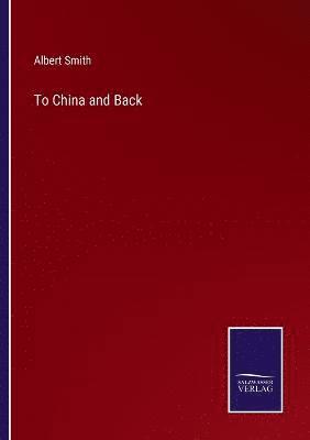 To China and Back