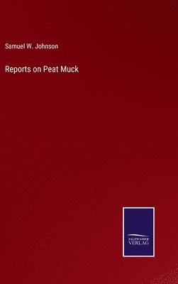 bokomslag Reports on Peat Muck