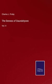 bokomslag Dennes of Daundelyonn