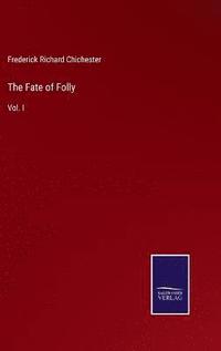 bokomslag The Fate of Folly