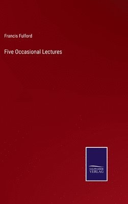 Five Occasional Lectures 1