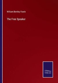 bokomslag The Free Speaker