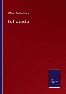 bokomslag The Free Speaker