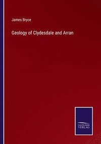 bokomslag Geology of Clydesdale and Arran