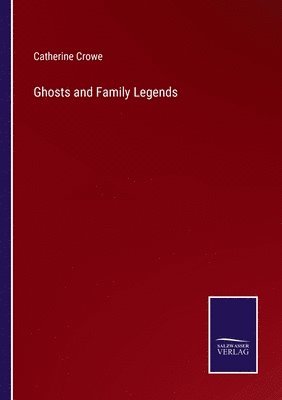 Ghosts and Family Legends 1
