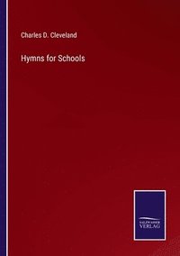 bokomslag Hymns for Schools