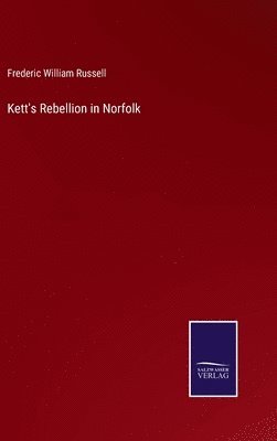 Kett's Rebellion in Norfolk 1