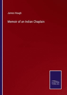 bokomslag Memoir of an Indian Chaplain
