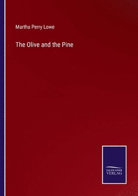 bokomslag The Olive and the Pine