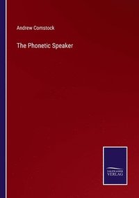 bokomslag The Phonetic Speaker