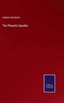 bokomslag The Phonetic Speaker