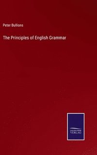 bokomslag The Principles of English Grammar