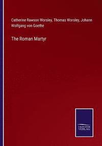 bokomslag The Roman Martyr