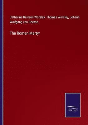 The Roman Martyr 1