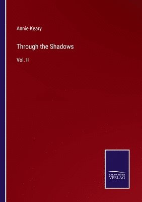 Through the Shadows 1