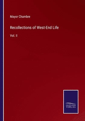 Recollections of West-End Life 1