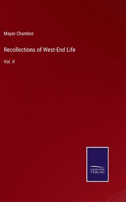 Recollections of West-End Life 1