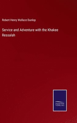 Service and Adventure with the Khakee Ressalah 1