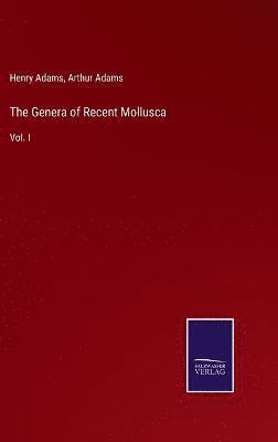 bokomslag Genera of Recent Mollusca
