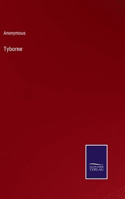 Anonymous - Tyborne, Inbunden