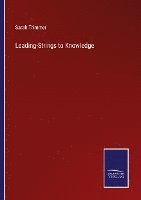 bokomslag Leading-Strings to Knowledge