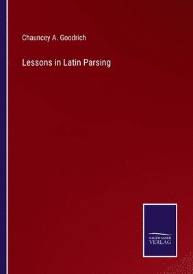 bokomslag Lessons in Latin Parsing