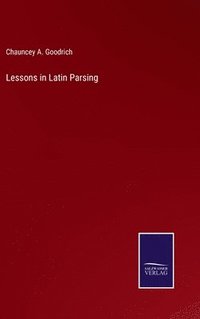 bokomslag Lessons in Latin Parsing