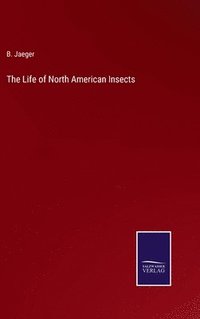 bokomslag Life of North American Insects