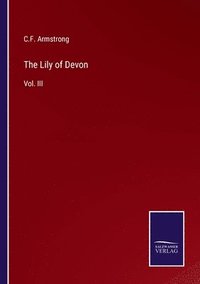 bokomslag The Lily of Devon