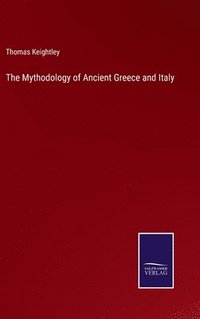 bokomslag The Mythodology of Ancient Greece and Italy