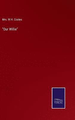 bokomslag "Our Willie"