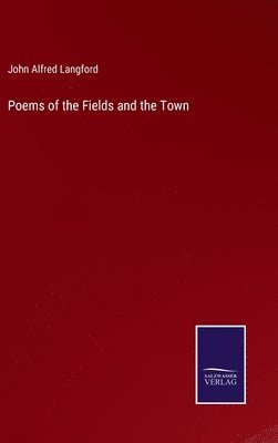 Poems of the Fields and the Town 1