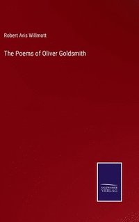 bokomslag The Poems of Oliver Goldsmith