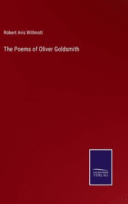 bokomslag The Poems of Oliver Goldsmith