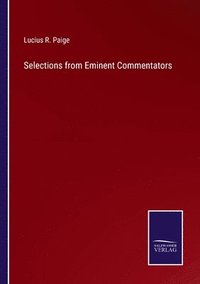 bokomslag Selections from Eminent Commentators