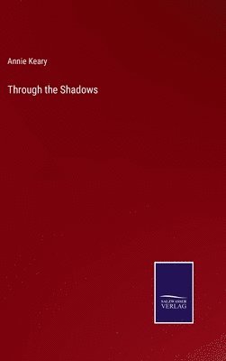 Through the Shadows