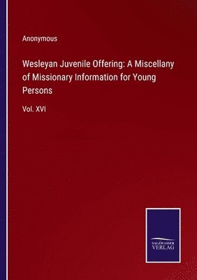 Wesleyan Juvenile Offering 1