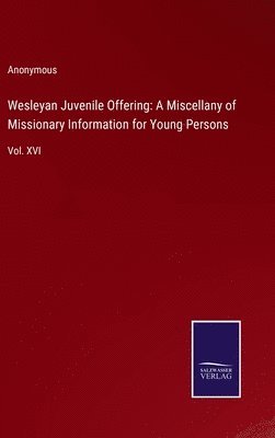 bokomslag Wesleyan Juvenile Offering