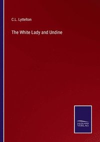 bokomslag White Lady and Undine