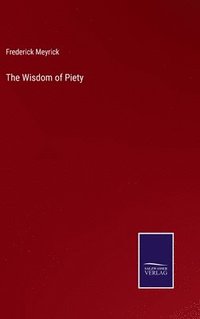 bokomslag The Wisdom of Piety