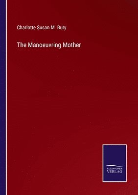 The Manoeuvring Mother 1