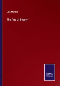 bokomslag The Arts of Beauty