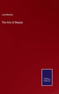 bokomslag The Arts of Beauty