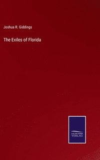 bokomslag The Exiles of Florida